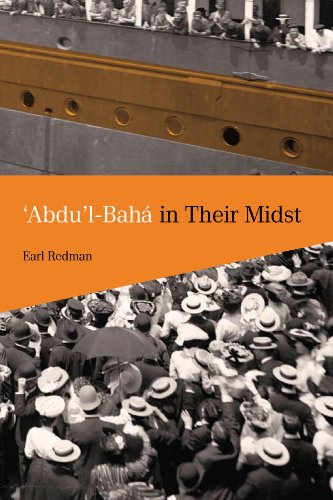 'Abdu'l-Baha in Their Midst