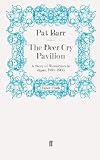 The Deer Cry Pavilion : a story of Westerners in Japan, 1868-1905