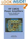 RF CMOS Power Amplifiers: Theory, Design and Implementation (The Springer International Series in Engineering and Computer Science)