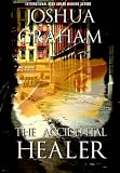 THE ACCIDENTAL HEALER