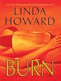 Burn: A Novel