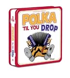 Polka Til You Drop (Coll Ed)