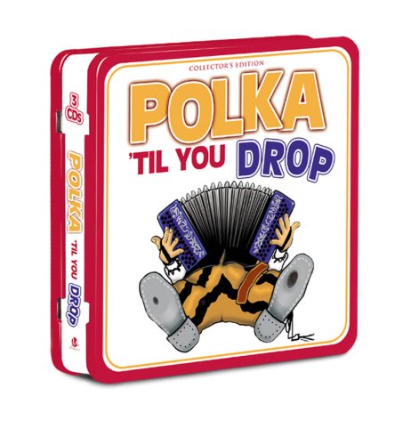CD-Charts  Music : Polka Til You Drop