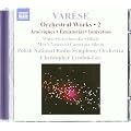 Var�se: Orchestral Works, Vol. 2