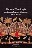 National Handicrafts and Handlooms Museum, New Delhi (Policy Papers)