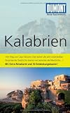 DUMONT Reise-Taschenbuch Kalabrien: Mit Extra-Reisekarte und 10 Entdeckungstouren