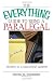 The Everything Guide To Being A Paralegal: Winning Secrets to a Successful Career! (Everything (School & Careers))