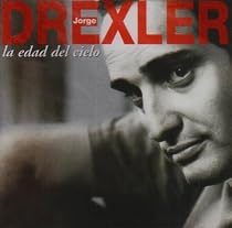 La Edad del Cielo: Sus Grandes Canciones
