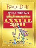 Willy Wonka's Whipplescrumptious Annual 2011
