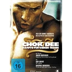 Chok Dee - K�mpfe f�r deinen Traum