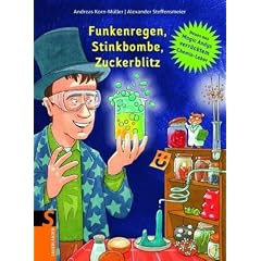 Funkenregen, Stinkbome, Zuckerblitz: Neues aus Magic Andys verr�cktem Chemie-Labor