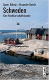 Schweden. Eine Nachbarschaftskunde