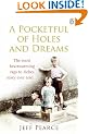 A Pocketful of Holes and Dreams