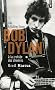 Bob Dylan � la crois�e des chemins : Like a Rolling Stone