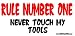 Rule Number One Never Touch My Tools ToolBox Bumper Sticker / Decal