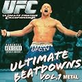 UFC: Ultimate Beatdowns, Vol. 1