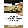 Mountain in My Rearview Mirror: A Guide to Overcoming Overwhelming Obstacles