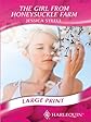 The Girl from Honeysuckle Farm (Mills & Boon Largeprint Romance)