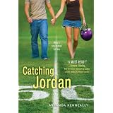 Catching Jordan ~ Miranda Kenneally