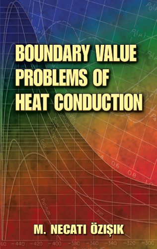 Boundary Value Problems of Heat Conduction (Dover Books on Engineering)