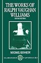 The Works of Ralph Vaughan Williams (Clarendon Paperbacks)