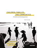 Children, families and communities : contexts and consequences