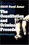 The Constitution and Criminal Procedure: First Principles