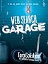 Web Search Garage (The Garage Series) Web Search Garage (The Garage Series)
