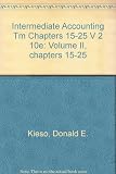 Instructor's manual, Intermediate accounting, tenth edition, Donald E. Kieso, Jerry J. Weygandt, Terry D. Warfield. Volume II, chapters 15-25