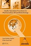 Quality Operations Procedures for Pharmaceutical, API and Biotechnology