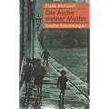 Die Asche meiner Mutter: Irische Erinnerungen