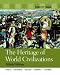 The Heritage of World Civilizations: Combined Volume Plus MyHistoryLab