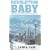 Revolution Baby: Motherhood and Anarchy in Kyrgyzstan