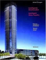 Intelligente Glasfassaden: Material, Anwendung, Gestaltung