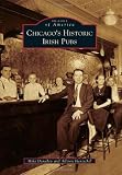 Chicagos Historic Irish Pubs (Images of America Series)