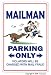 MAILMAN ~Sign~ parking mail letter carrier postal gift