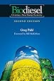 Biodiesel: Growing a New Energy Economy, 2nd Edition