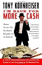 I'm Back for More Cash: A Tony Kornheiser Collection (Because You Can't Take Two Hundred Newspapers into the Bathroom)