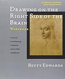 Drawing on the Right Side of the Brain Workbook: The Definitive, Updated 2nd Edition