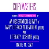 Copymasters for the Revised Second Edition of An Observation Survey of Early Literacy Achievement (2006) and Literacy Lessons (2005) (CD)