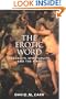 The Erotic Word: Sexuality, Spirituality, and the Bible