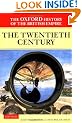 The Oxford History of the British Empire: Volume IV: The Twentieth Century: Twentieth Century Vol 4