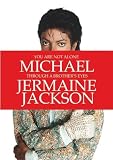 You are Not Alone: Michael, Through a Brother's Eyes