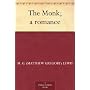 The Monk; a romance von M. G. (Matthew Gregory) Lewis