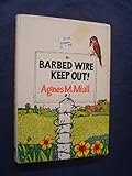 Barbed wire - keep out