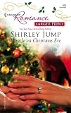 Miracle On Christmas Eve (Harlequin Romance)