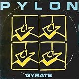 Revue Pylon  / Gyrate
