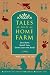 Tales
from
the
Home
Farm:
Live
More,
Spend
Less,
Grow
Your
Own
Food