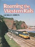 Roaming the Western rails