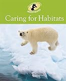 Caring for habitats